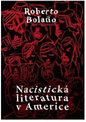 kniha Nacistická literatura v Americe, Argo 2011