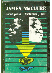kniha Parné prasa, Všetečník, Kat, Slovenský spisovateľ 1981