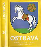 kniha Ostrava Příspěvky k dějinám a výstavbě Ostravy a Ostravska 16, Sfinga 1991