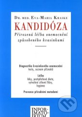 kniha Kandidóza přirozená léčba onemocnění způsobeného kvasinkami, Informatorium 1996
