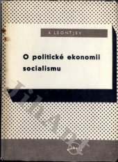 kniha O politické ekonomii socialismu Sovětská metoda industrialisace, Svoboda 1951