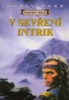 kniha Snědý muž 6. - V sevření intrik, Návrat 2006