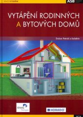 kniha Vytápění rodinných a bytových domů, Jaga  2005
