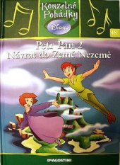 kniha Kouzelné pohádky sv. 48 - Petr Pan 2. - Návrat do Země Nezemě, De Agostini 2011