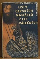 kniha Listy carských manželů z let válečných, Melantrich 1933