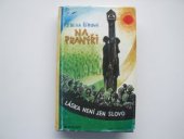 kniha Na pranýři, aneb, Láska není jen slovo, Rovnost 1996