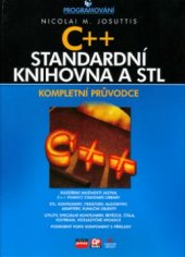 kniha C++ standardní knihovna a STL : kompletní průvodce, CP Books 2005