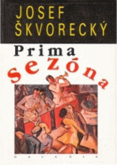 kniha Prima sezóna text o nejdůležitějších věcech života, Galaxie 1990