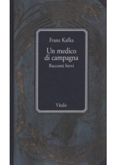 kniha Un medico di campagna racconti brevi, Vitalis 2008