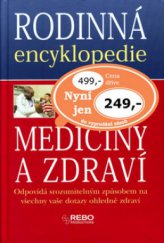 kniha Rodinná encyklopedie medicíny a zdraví, Rebo 2009