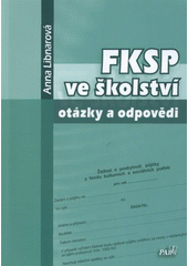 kniha FKSP ve školství otázky a odpovědi, Paris 2008