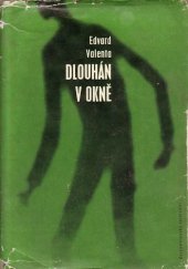 kniha Dlouhán v okně detektivní román, Československý spisovatel 1965
