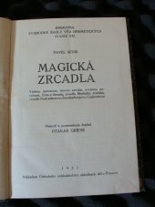 kniha Magická zrcadla věštění, jasnozření, úroveň astrální evokace, posvěcení, Urim a Thummim, zrcadlo Bhattalův, arabská, zrcadlo Nostradamovo, Swedenborgovo, Cagliostrovo, Ústřední nakladatelství okultních děl 1921