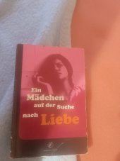 kniha Ein madchen auf der suché nach liebe , Land- und forstwirtschaftlicher Verein für das nordwestliche Schlesien 2010