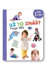 kniha Už to znáš? Tvoje tělo, Svojtka 2022