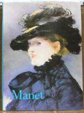 kniha Edouard Manet souborné malířské dílo, Odeon 1983