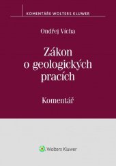 kniha Zákon o geologických pracích Komentář, Wolters Kluwer 2020