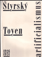 kniha Štyrský, Toyen artificialismus : 1926 - 1931 , Středočeská galerie 1992