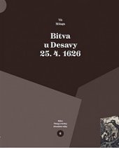 kniha Bitva u Desavy 25.4.1626, Veduta - Bohumír Němec 2020