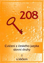 kniha Cvičení z českého jazyka. I, - Slovní druhy s klíčem, MC 1995