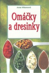 kniha Omáčky a dresinky, Slovart 1999