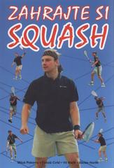 kniha Zahrajte si squash, CNC - Václav Horák 2003