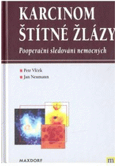 kniha Karcinom štítné žlázy pooperační sledování nemocných, Maxdorf 2002