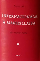 kniha Internacionála a Marseillaisa dvě vítězné písně, Mír 1952