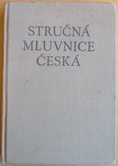 kniha Stručná mluvnice česká pomocná kniha pro žáky zákl. devítiletých škol a pro stud. při zaměstnání na školách 2. cyklu, SPN 1969