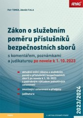 kniha Zákon o služebním poměru příslušníků bezpečnostních sborů s komentářem, poznámkami a judikaturou po novele k 1. 10. 2023, Anag 2023