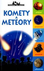 kniha Komety a meteory, Slovart 2004