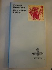 kniha Zasněžená kytice [povídky], Československý spisovatel 1975