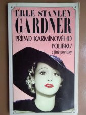 kniha Případ karmínového polibku novela s Perry Masonem a jiné povídky, Beta-Dobrovský 1995