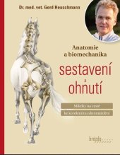 kniha Anatomie a biomechanika sestavení a ohnutí Milníky na cestě ke korektnímu shromáždění, Brázda 2023