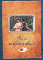 kniha Vaření pro milostná setkání, Ivo Železný 2000