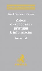 kniha Zákon o svobodném přístupu k informacím. Komentář, C. H. Beck 2016