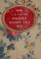 kniha Pohádky modré víly, Jos. R. Vilímek 1932