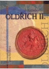 kniha Oldřich II. z Rožmberka, Veduta - Bohumír Němec 2004
