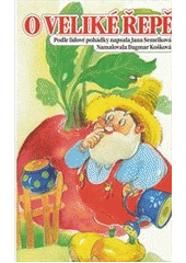 kniha O veliké řepě, Československý spisovatel 2012
