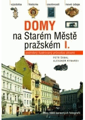 kniha Domy na Starém Městě pražském I, Nakladatelství Lidové noviny 2006