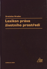 kniha Lexikon práva životního prostředí, Eurolex 2005