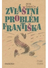 kniha Zvláštní problém Františka S., Paseka 2002