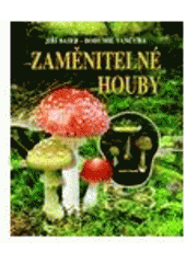 kniha Zaměnitelné houby, Aventinum 2005