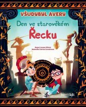 kniha Všudybyl Avery Den ve starověkém Řecku, Bambook 2020