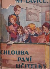 kniha První lavice, chlouba paní učitelky, Vojtěch Šeba 1933