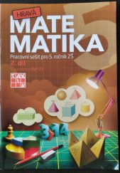 kniha Hravá matematika 5 2. díl Pracovní sešit pro 5. ročník ZŠ, Taktik 2017