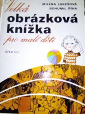 kniha Velká obrázková knížka pro malé děti, Albatros 1976