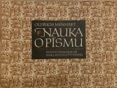 kniha Nauka o písmu Pomocná kniha pro prům. školy grafické a pro školy uměleckého směru, SPN 1981