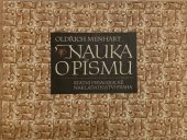 kniha Nauka o písmu Pomocná kniha pro prům. školy grafické a pro školy uměleckého směru, SPN 1981