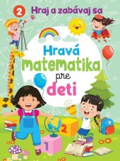 kniha Hravá matematika pre deti Hraj a zabávaj sa, Foni book 2024